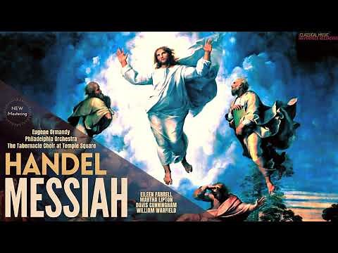 Handel - Messiah Oratorio HWV 56, Hallelujah Chorus / New Mastering (reference rec.: Eugene Ormandy)