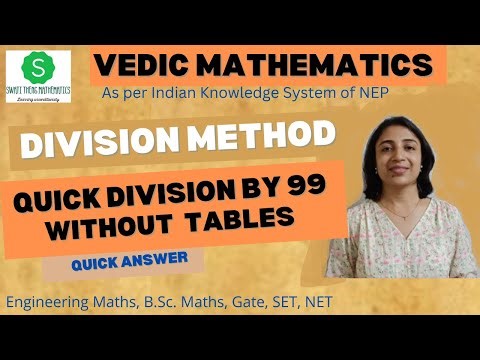 Quick Division by 99 || Division Nikhilam method Vedic math bsc || vedic maths division method