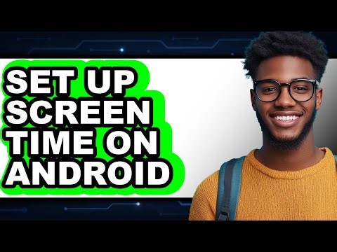 How to Set Up Screen Time on Android 2025 - Easy Guide