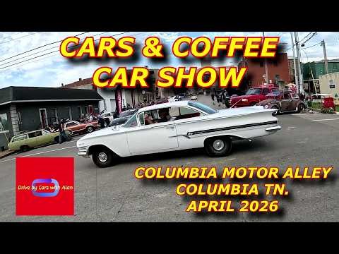 CAR SHOW AT COLUMBIA MOTOR ALLEY COLUMBIA TENNESSEE