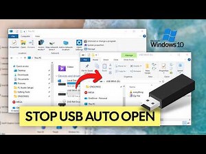 How to Stop USB Drive from Opening Automatically in Windows 10