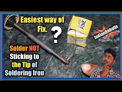 Solder NOT sticking to the Tip of soldering iron | How to clean and re tin your soldering iron