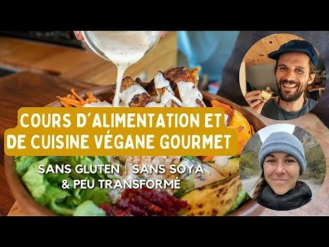 Cours de cuisine et d'alimentation végane - végétalienne gourmet!