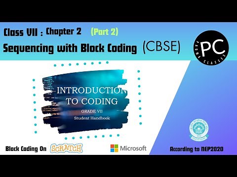 Class 7|| Chapter 2 ||Sequencing With Block Coding|| Part 2|| (Introduction To Coding Class VII)