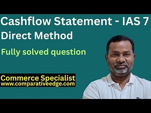 Cashflow Statement Direct Method | Statement of Cashflow Direct Method | Commerce Specialist | IAS 7