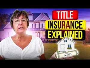 Title Insurance Explained: Why You NEED It When Buying a Home