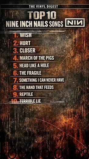 Top 10 Nine Inch Nails Songs of All Time | NIN Essentials