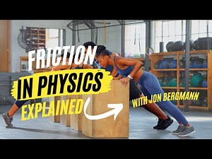Friction in Physics Explained
