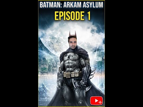 Batman: Arkham Asylum – Joker Escapes (again) - Full Playthrough Episode 1