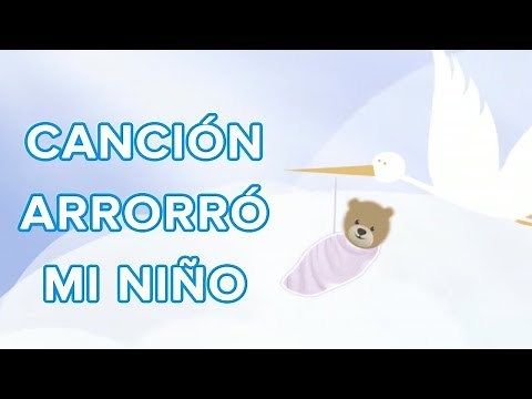 Arrorró mi niño - Canción de cuna para tu bebé con Traposo