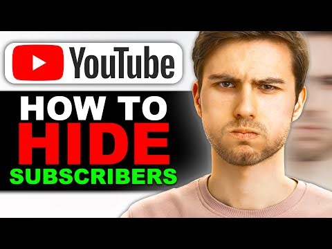 How to Hide Your Subscriber Count on YouTube