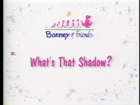 Barney & Friends: What's That Shadow? (Season 1, Episode 11)