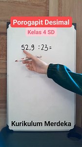 Porogapit Desimal, pembagian desimal kelas 4 sd kurikulum merdeka. #matematika #porogapit #pembagiansusun #desimal #kelas4sd | Yeni Astri