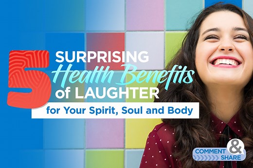 5 Surprising Health Benefits of Laughter for Your Spirit, Soul and Body - KCM Blog