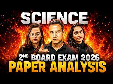 Second Board Exam 2026 | Science Paper Analysis and Expected Cut Off @Class11Unacademy