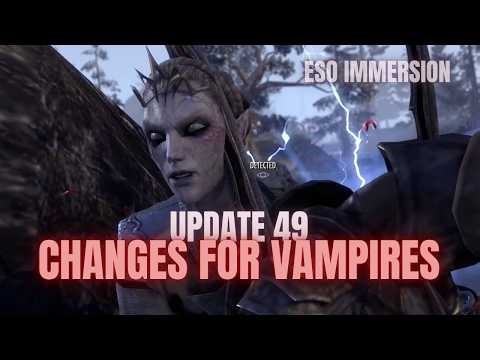 ESO - Update 49 Changes For Vampires