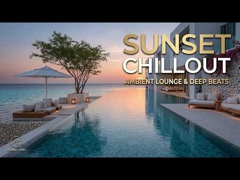 Deep Chill Music & Ambient Lounge | Perfect Luxury Retreat
