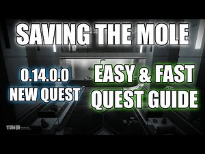 Saving the Mole - New Task Guide on Ground Zero 0.14.0.0 | Easy Guide | Escape from Tarkov