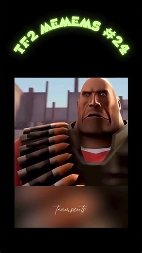 RANDOM TF2 Memes #24 #TF2,#teamfortress2 #tf2 #funnyshorts #moments #tf2memes