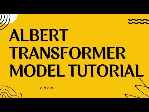 ALBERT MODEL TUTORIAL | TRANSFORMER MODELS | BERT MODEL | MACHINE LEARNING | DATA SCIENCE | NLP