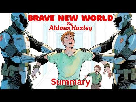 Brave New World Summary in English | Aldous Huxley Full Story Explained for Students