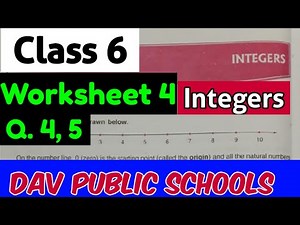 Dav class 6 Integers worksheet 4 question 4, 5