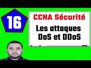 16 - CCNA Sécurité [ Darija ] - Les attaques informatiques : Les attaques DoS et DDoS