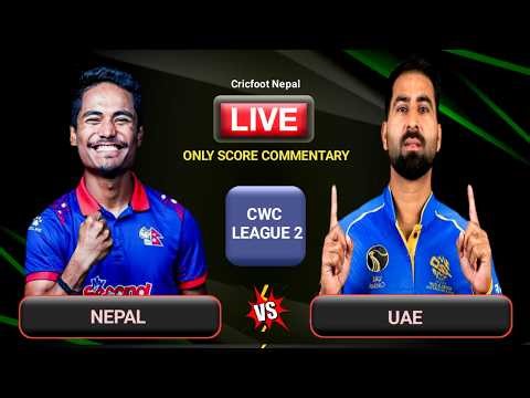 Nepal vs Uae League 2 Live Scores & Commentary | Nepal vs Uae Cricket Live Score | Cricfoot Nepal