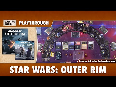 Star Wars: Outer Rim: Playthrough with Unfinished Business