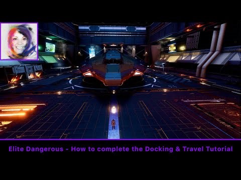 How to complete the Docking and Travel Tutorial - Elite Dangerous