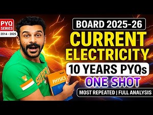 Current Electricity One Shot | Class 12 Physics 2025-26 | All PYQs + NCERT Tricks | Board Mastery