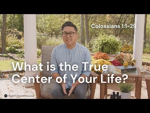 Colossians Bible Study with Jay Y. Kim | Session 1 - Jesus: The True Center