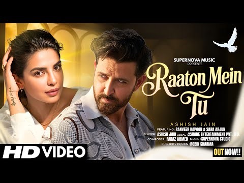New Song | Raaton Mein Tu | Hrithik Roshan | Priyanka Chopra | New Hindi Song | New Song 2026