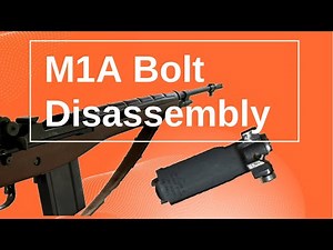 How to Disassemble and Reassemble an M1A / M14 Bolt