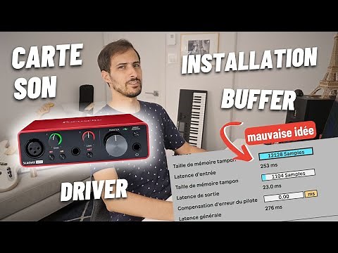 Installation carte son + Driver + Buffer (mémoire tampon)