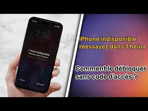iPhone indisponible réessayez dans 1 heure, comment le débloquer sans code d'accès
