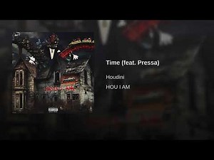 Houdini x Pressa - Time