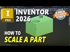 Inventor 2026 How To Scale A Part