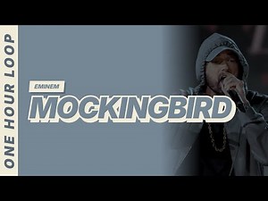 Mockingbird - Eminem [Lyrics Video] [One hour loop]