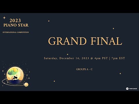 2023 Piano Star Grand Finals: Groups A, B, and C