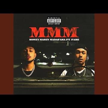 MMM (feat. Fabe)