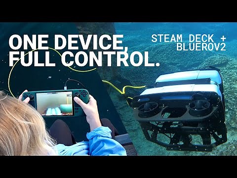 How to Use a Steam Deck to Fly Your BlueROV2 (Step-by-Step Guide)