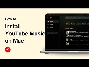 How to Install YouTube Music on Mac