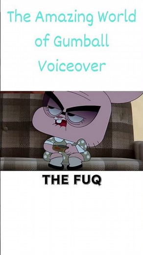 The Amazing World of Gumball Voiceover 😂 #edit #gumball #voiceover #shorts