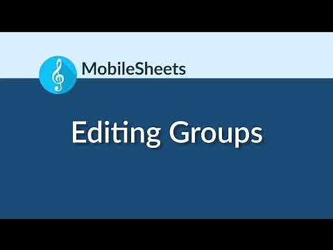 MobileSheets - Editing Groups