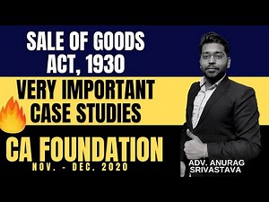 SALE OF GOODS ACT 1930 | IMPORTANT CASE STUDIES | CA FOUNDATION NOV. - DEC. 2020