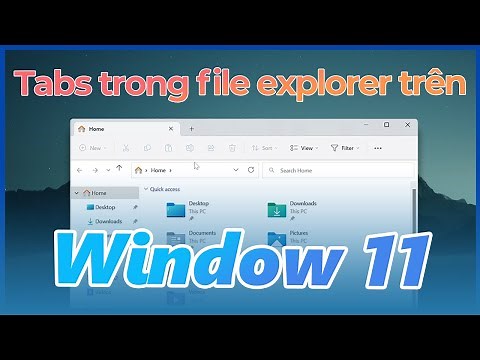 Windows 11: Bật Tab mới cho File Explorer - Cách kích hoạt ở đây! | An Khang Computer