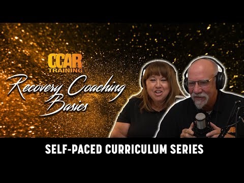 CCAR's Recovery Coaching Basics - Self-Paced Curriculum Series (Draft)