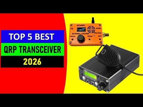 Top 5 Best QRP Transceiver in 2026