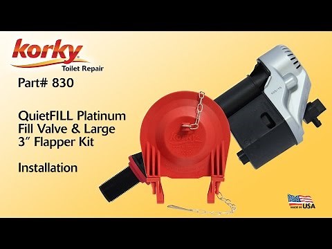 How to Install - Korky QuietFILL Platinum Fill Valve & Large 3” Flapper Kit